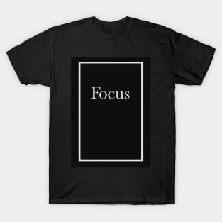 Focus T-Shirt